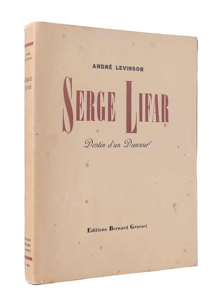 [Дарчий напис та автограф С. Лифаря.] Levinson A. Serge Lifar. Destin d’un Danseur. = [Левінсон А. Серж Лифар. Доля танцівника]