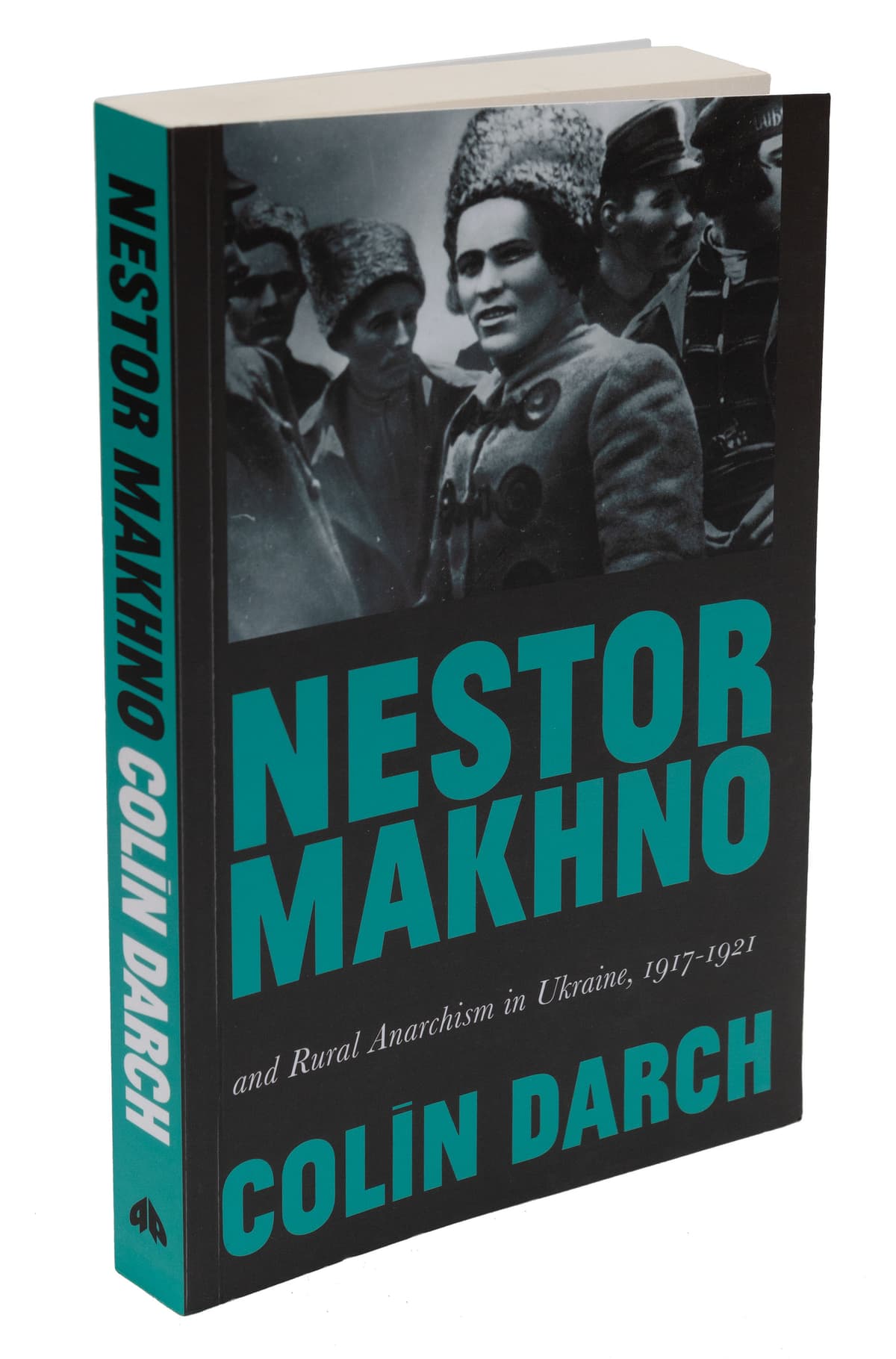 Darch C. Nestor Makhno and Rural Anarchism in Ukraine, 1917–1921