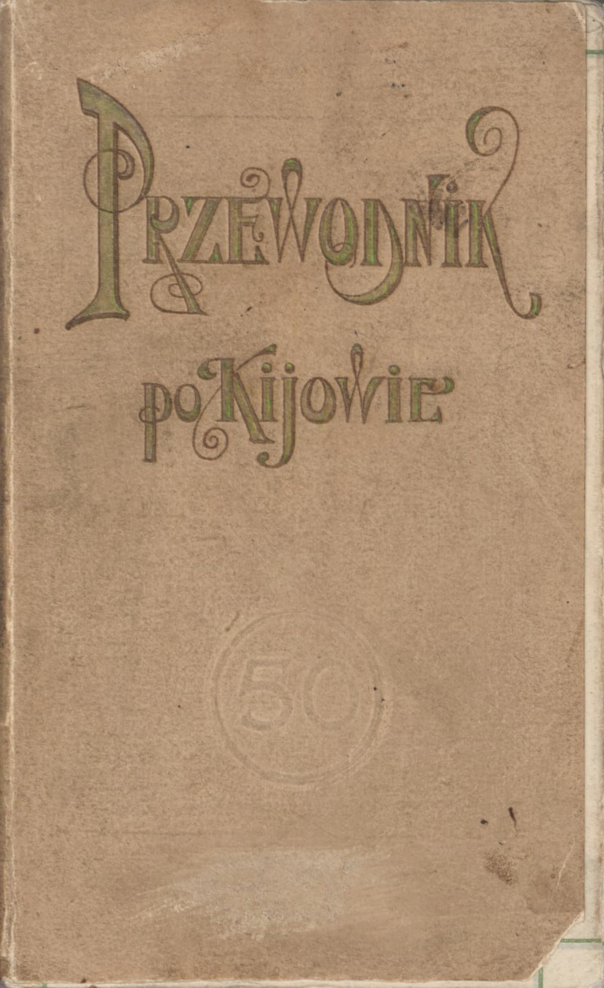 Przewodnik po Kijowie z pogladowym planem miasta
