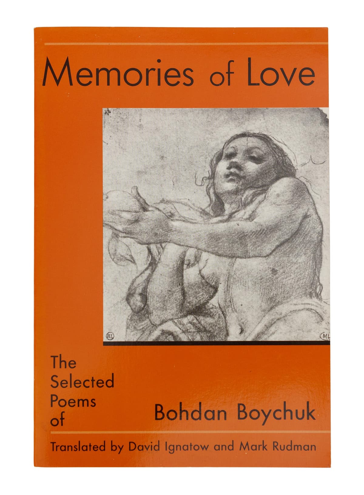 [Boychuk B.] Memories of Love. The Selected Poems of Bohdan Boychuk = [Бойчук Б.] Спомини любові
