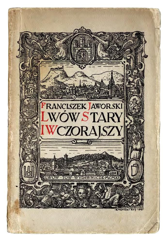 Jaworski F. Lwow stary i wczorajszy